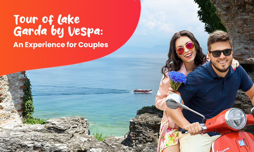 Tour of Lake Garda by Vespa: An Experience for Couples