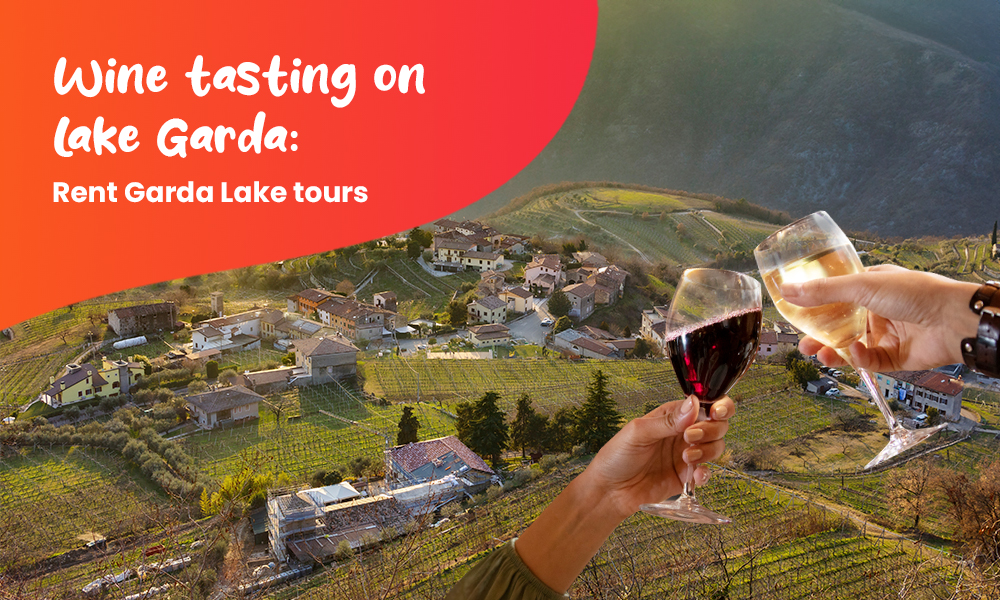 Wine Tasting on Lake Garda: The Tours of Rent Garda Lake